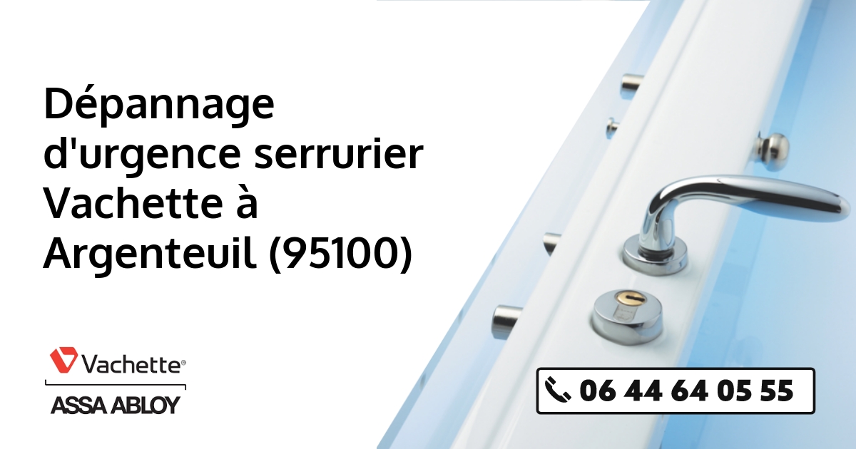 Serrurier Vachette Argenteuil