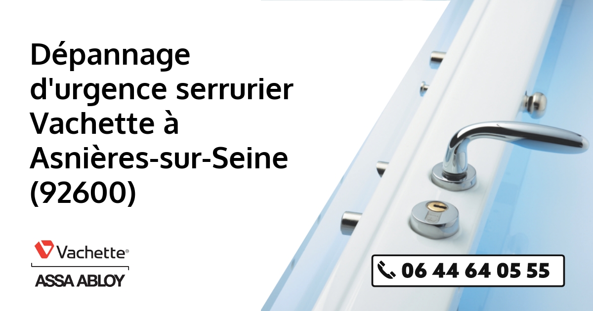 Serrurier Vachette Asnières-sur-Seine