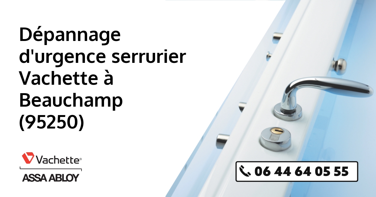 Serrurier Vachette Beauchamp