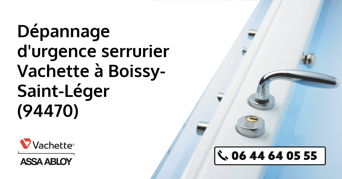 Serrurier Vachette Boissy-Saint-Léger