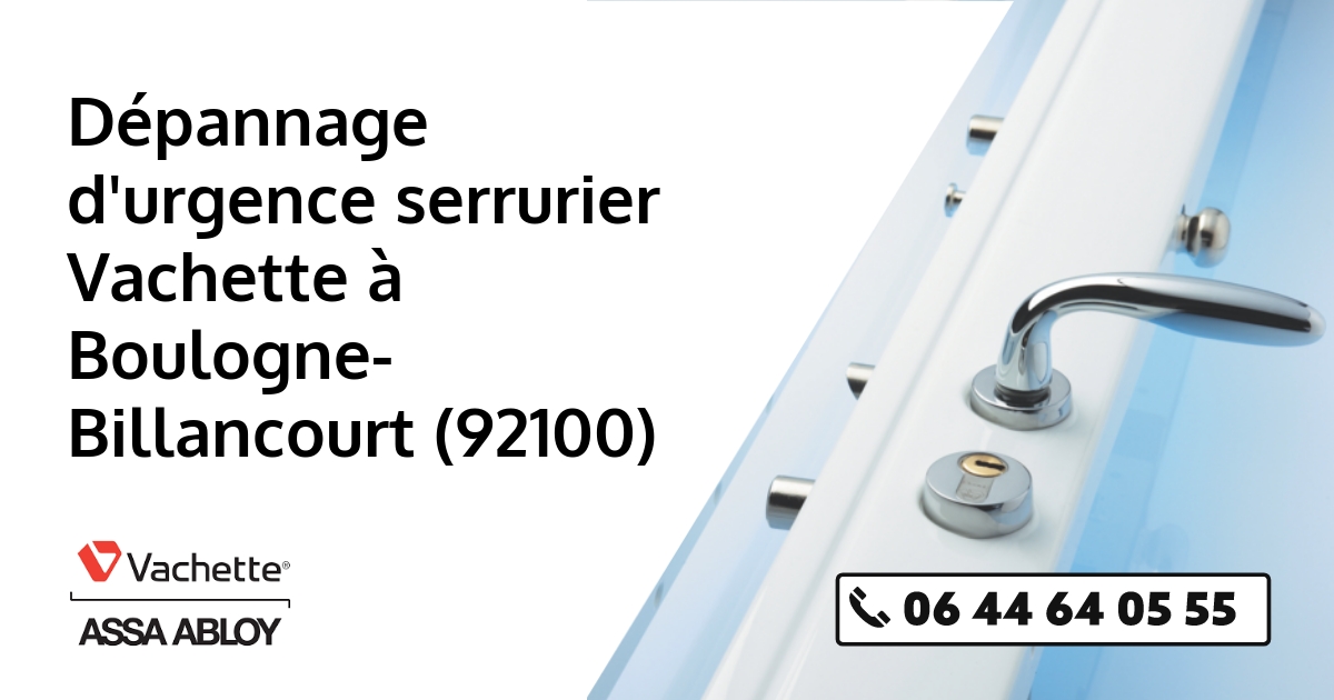 Serrurier Vachette Boulogne-Billancourt