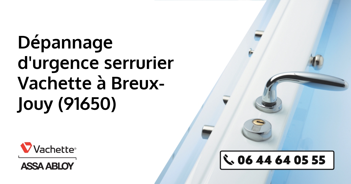 Serrurier Vachette Breux-Jouy