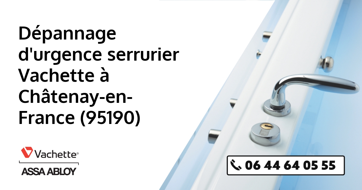 Serrurier Vachette Châtenay-en-France