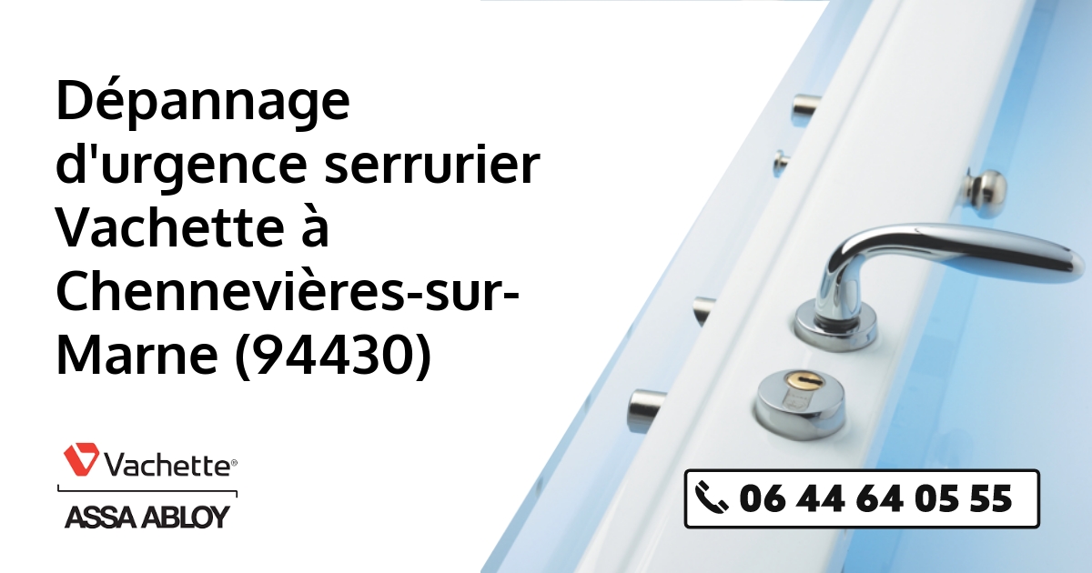 Serrurier Vachette Chennevières-sur-Marne