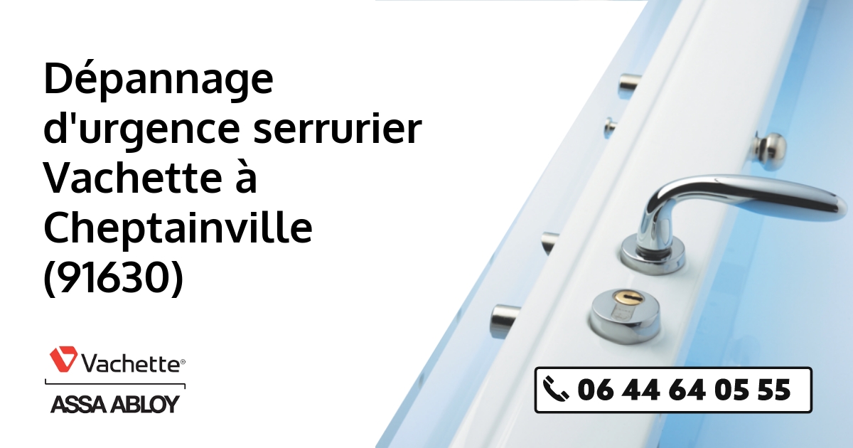 Serrurier Vachette Cheptainville