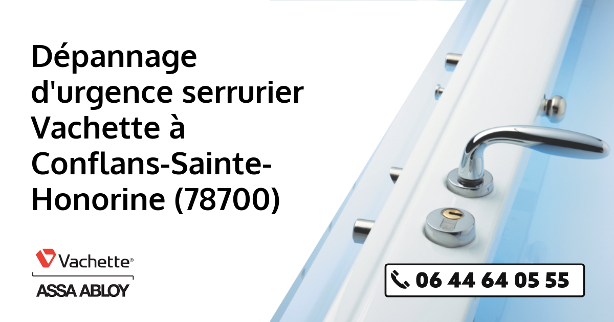 Serrurier Vachette Conflans-Sainte-Honorine