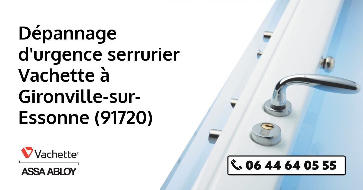 Serrurier Vachette Gironville-sur-Essonne