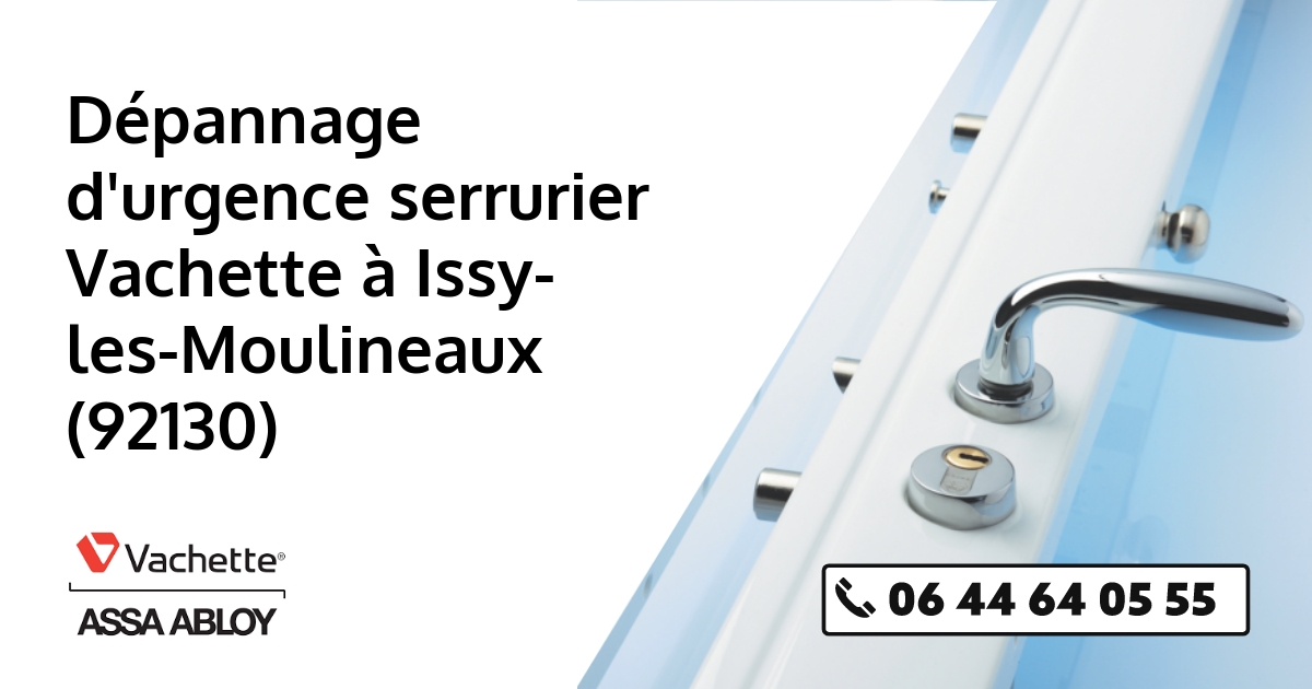 Serrurier Vachette Issy-les-Moulineaux