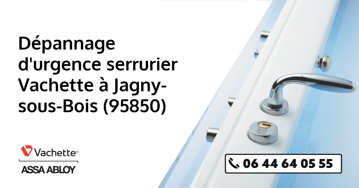 Serrurier Vachette Jagny-sous-Bois
