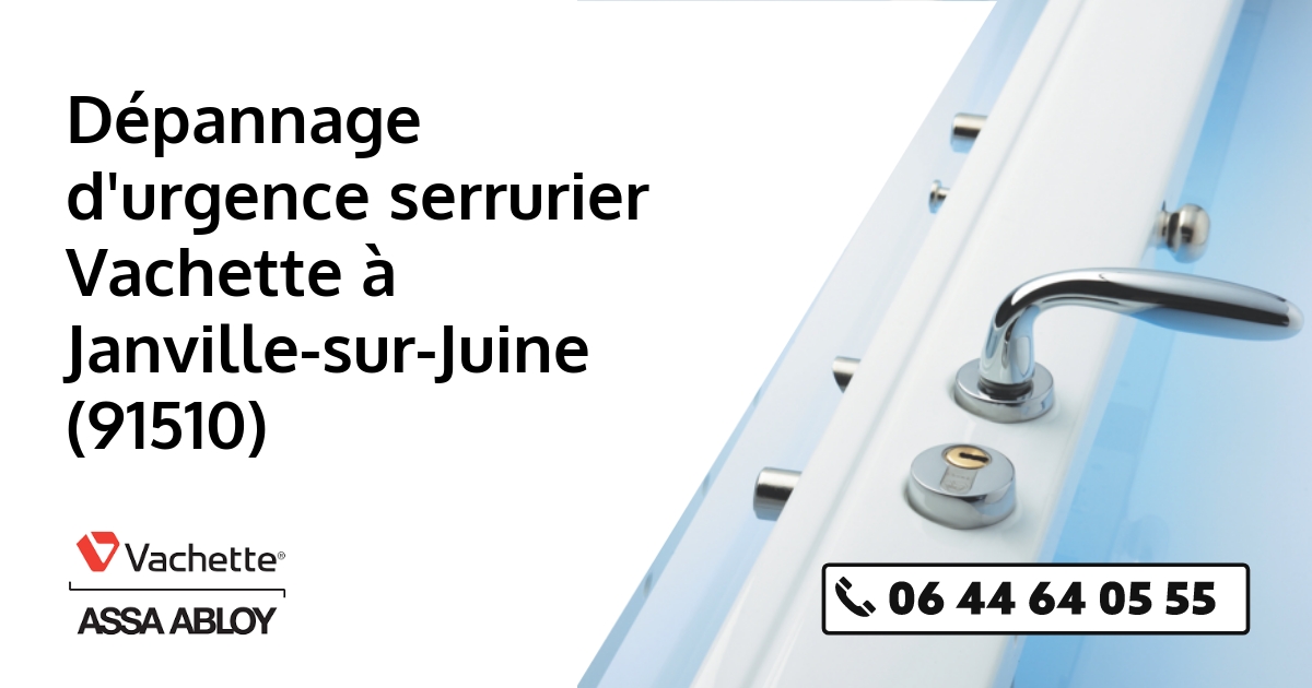 Serrurier Vachette Janville-sur-Juine