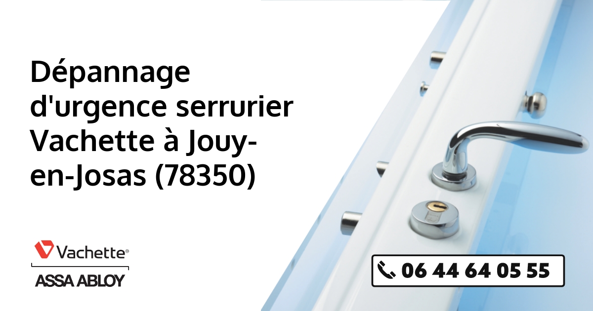 Serrurier Vachette Jouy-en-Josas