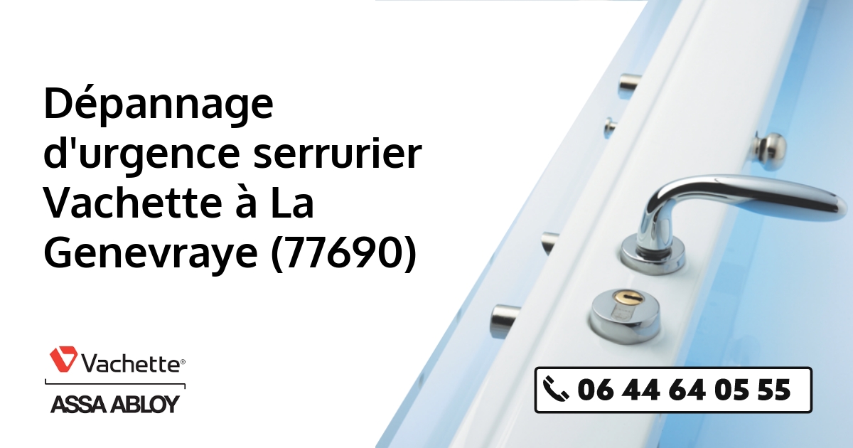 Serrurier Vachette La Genevraye