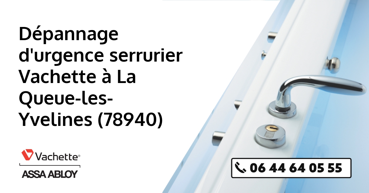 Serrurier Vachette La Queue-les-Yvelines