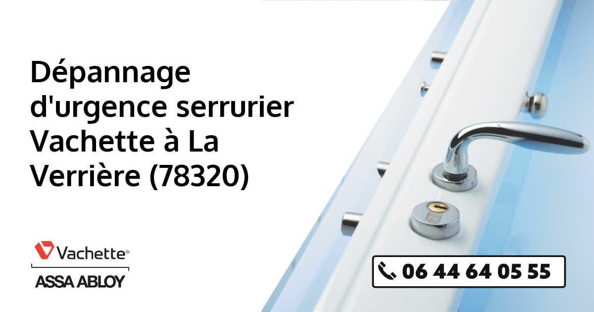 Serrurier Vachette La Verrière