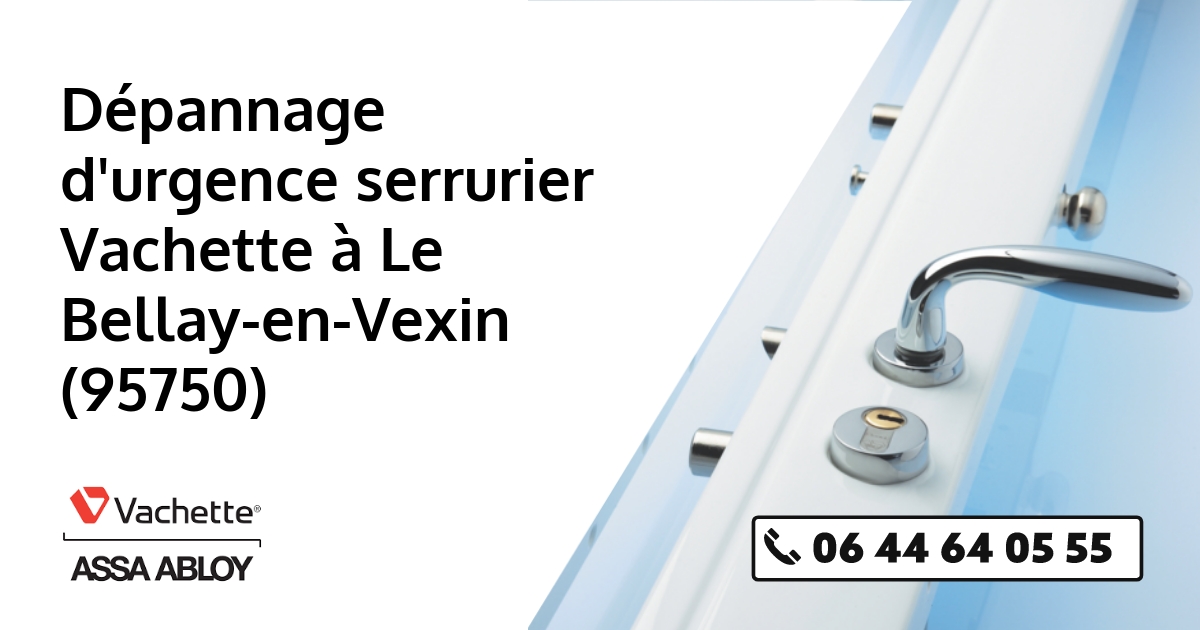 Serrurier Vachette Le Bellay-en-Vexin