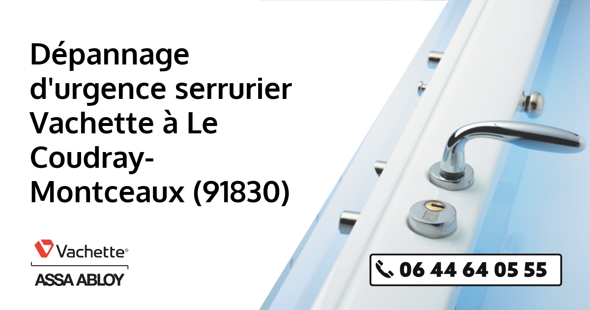 Serrurier Vachette Le Coudray-Montceaux