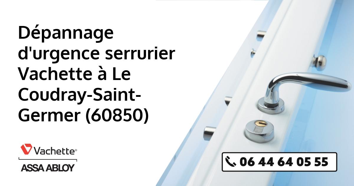 Serrurier Vachette Le Coudray-Saint-Germer