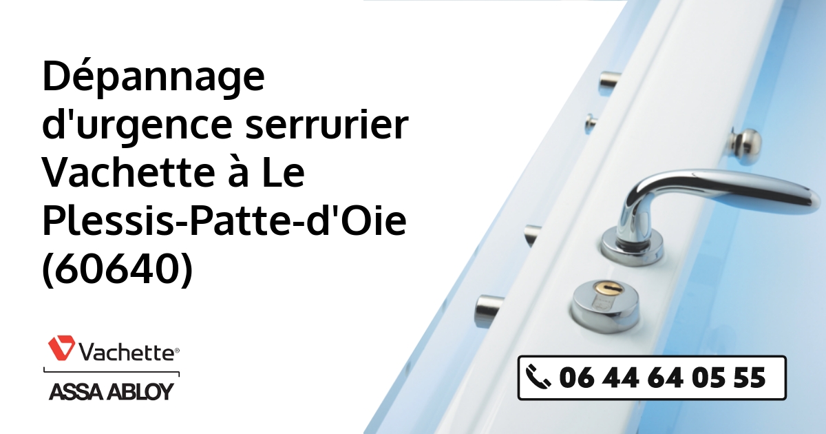 Serrurier Vachette Le Plessis-Patte-d'Oie
