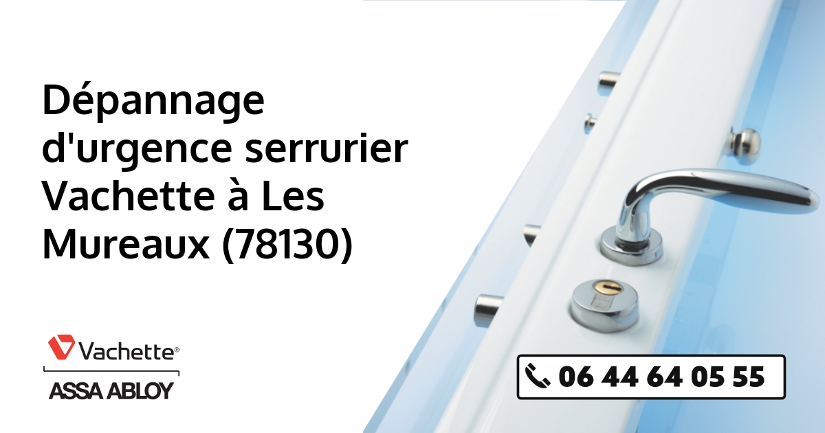 Serrurier Vachette Les Mureaux
