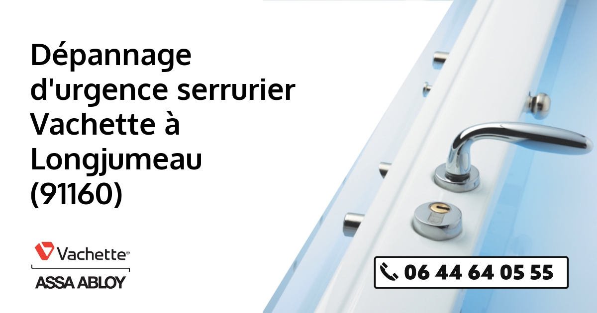 Serrurier Vachette Longjumeau