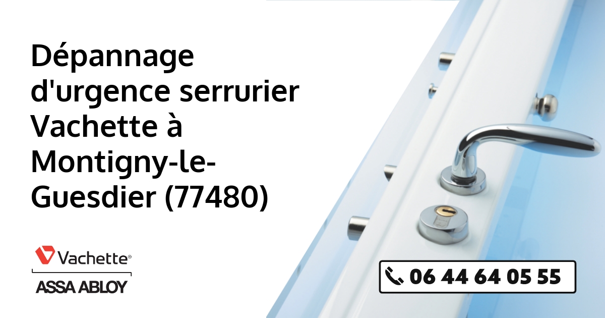 Serrurier Vachette Montigny-le-Guesdier