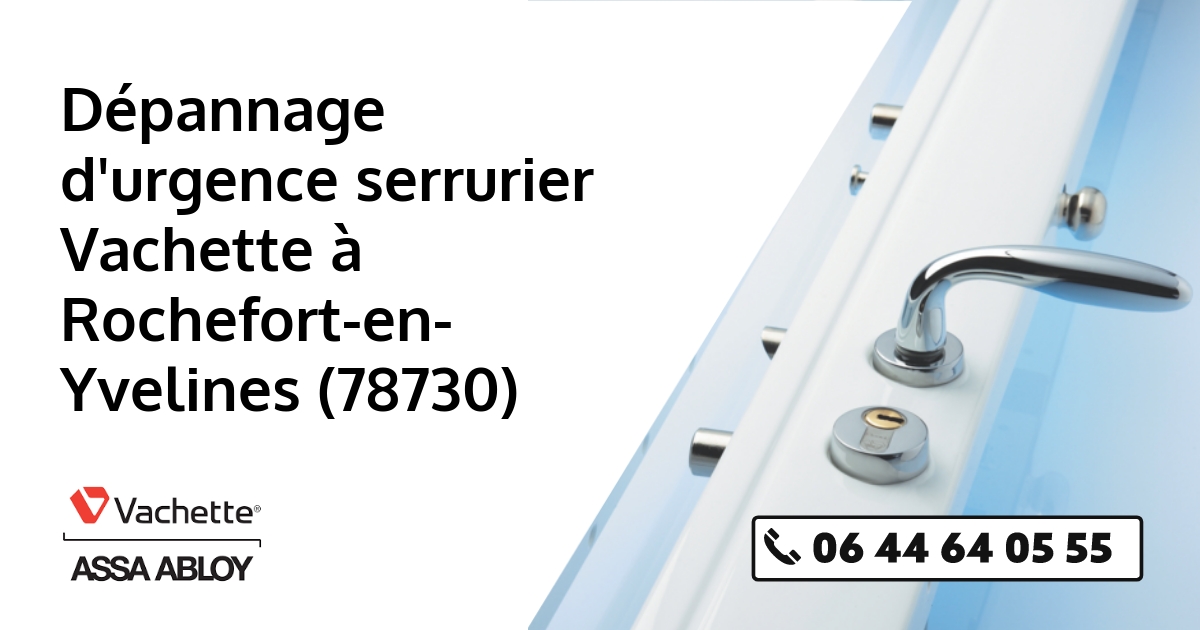 Serrurier Vachette Rochefort-en-Yvelines