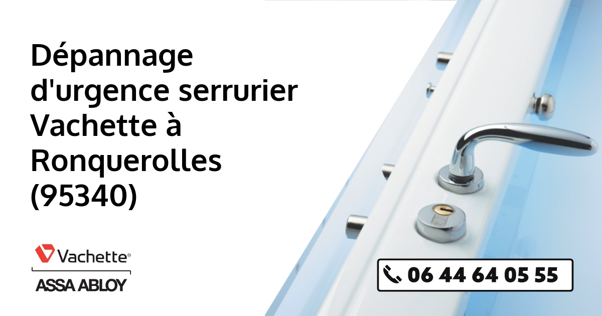Serrurier Vachette Ronquerolles