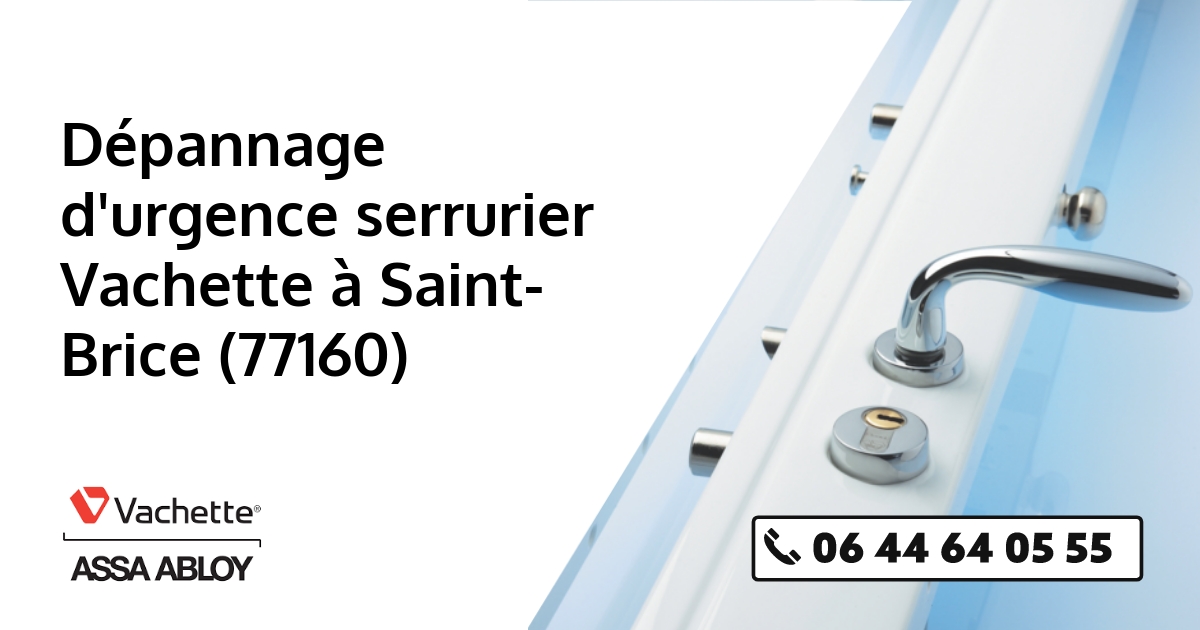Serrurier Vachette Saint-Brice