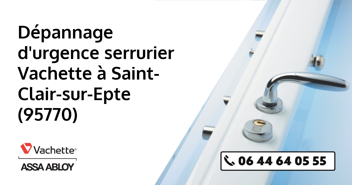 Serrurier Vachette Saint-Clair-sur-Epte