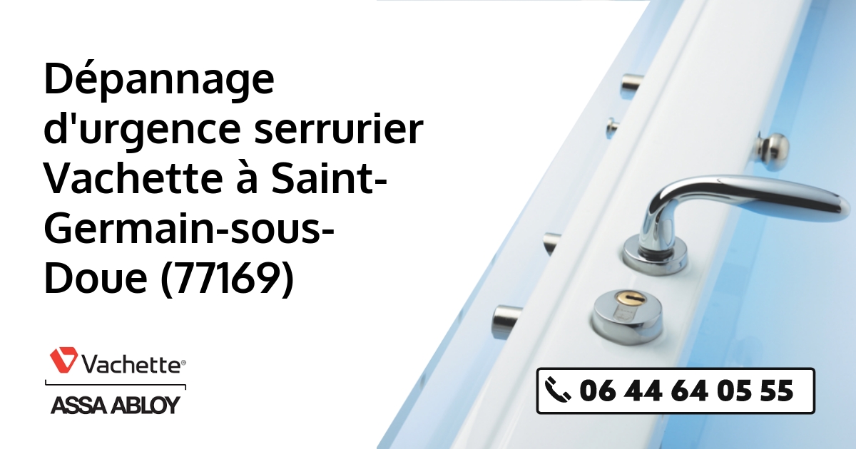 Serrurier Vachette Saint-Germain-sous-Doue
