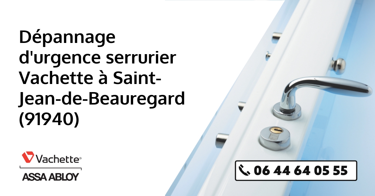 Serrurier Vachette Saint-Jean-de-Beauregard