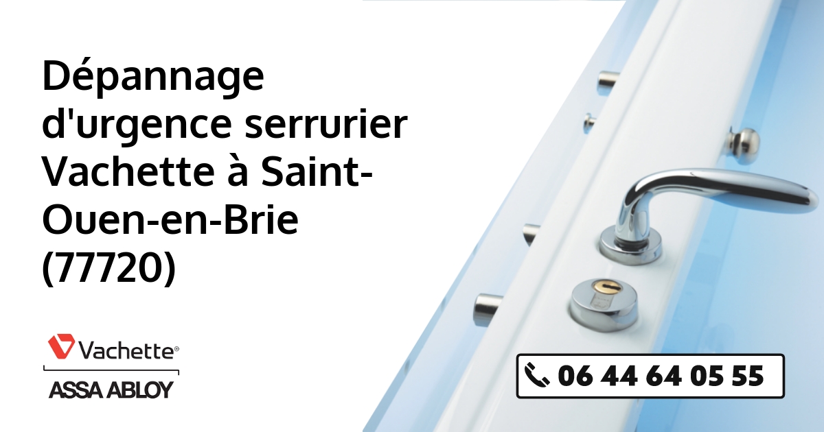 Serrurier Vachette Saint-Ouen-en-Brie