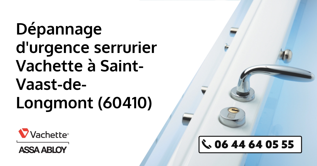 Serrurier Vachette Saint-Vaast-de-Longmont