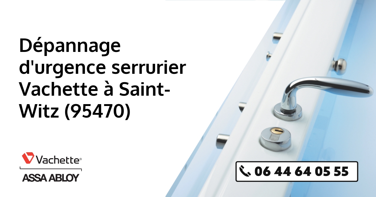 Serrurier Vachette Saint-Witz