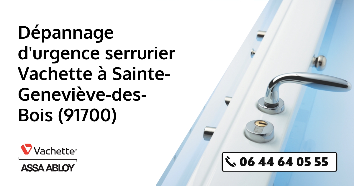 Serrurier Vachette Sainte-Geneviève-des-Bois