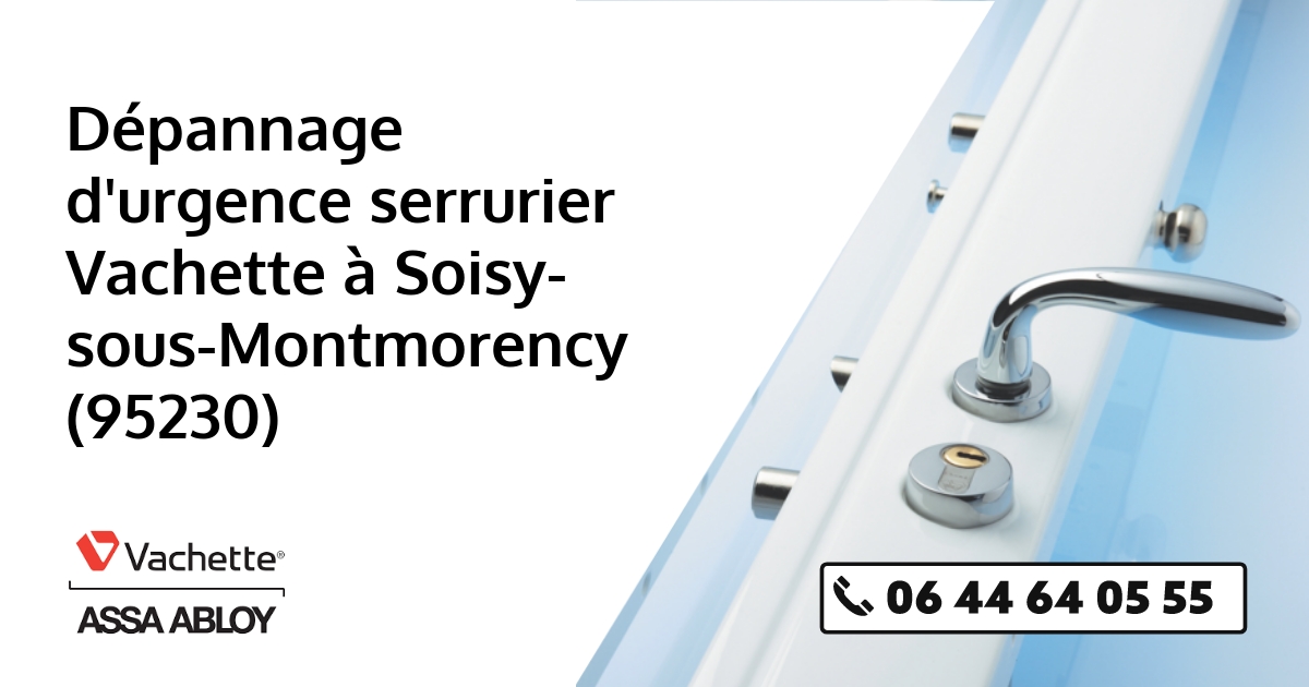 Serrurier Vachette Soisy-sous-Montmorency