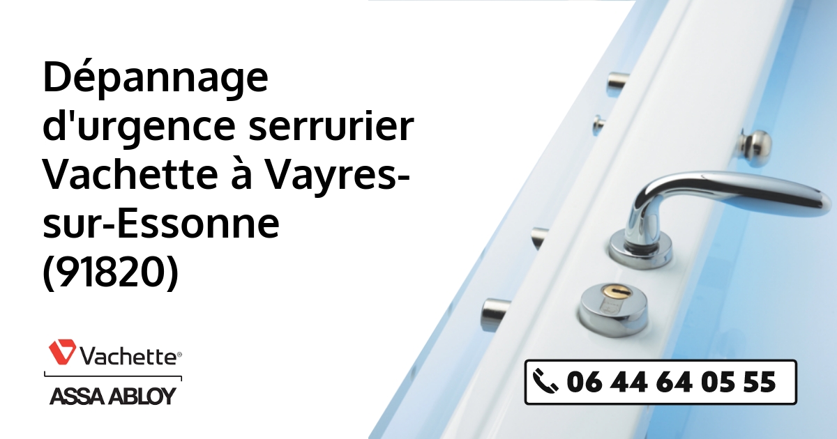 Serrurier Vachette Vayres-sur-Essonne