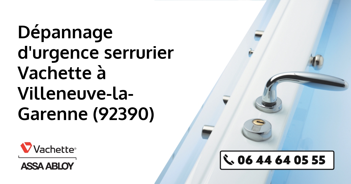 Serrurier Vachette Villeneuve-la-Garenne