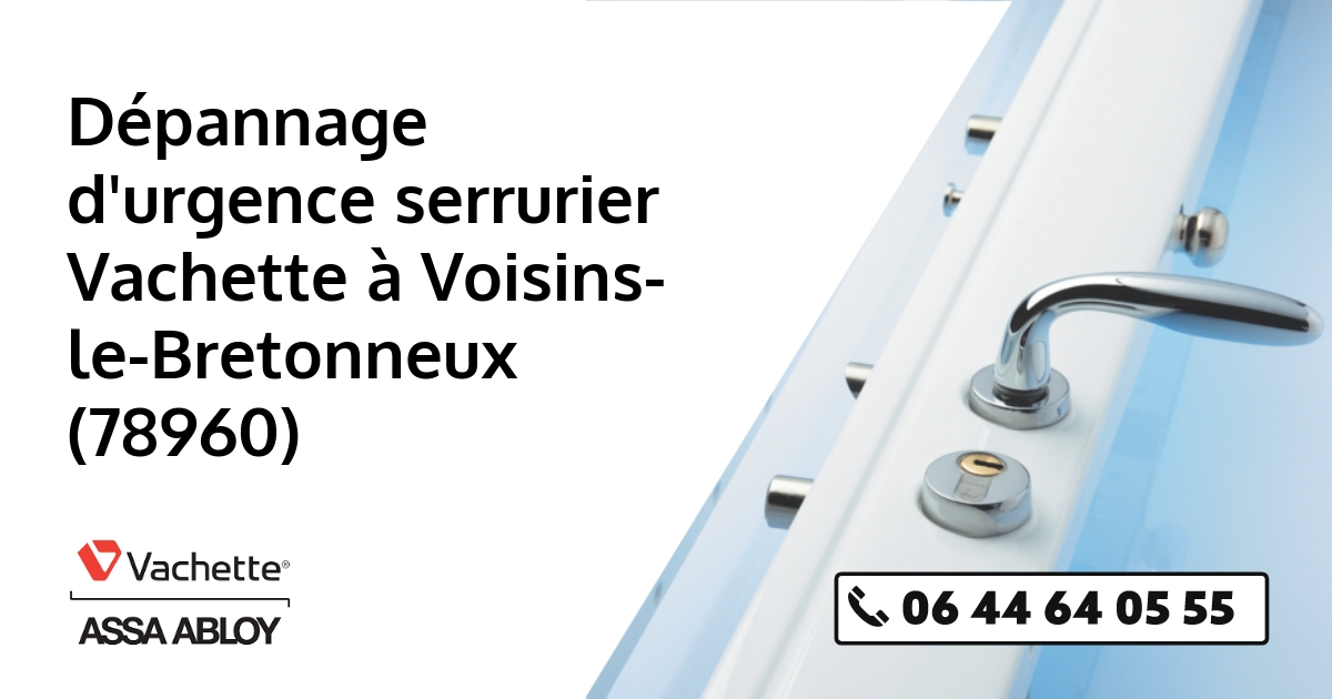 Serrurier Vachette Voisins-le-Bretonneux